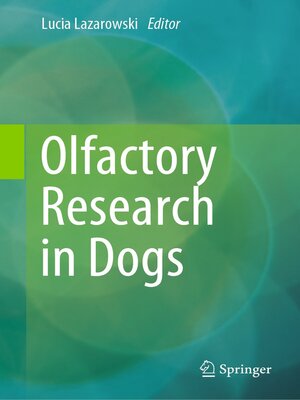 cover image of Olfactory Research in Dogs